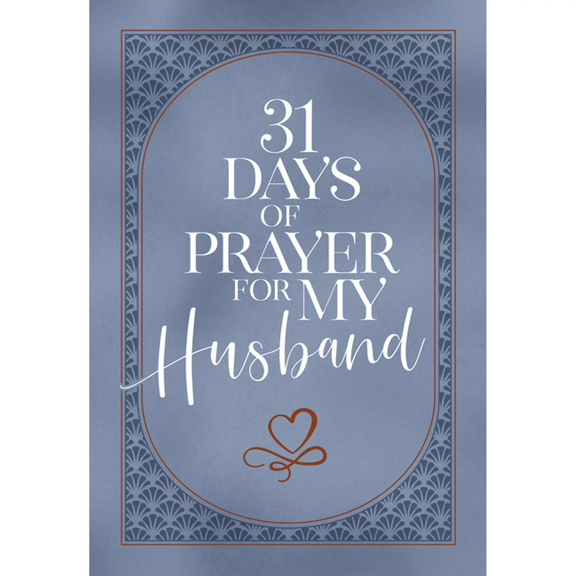 31 Days of Prayer for My Husband