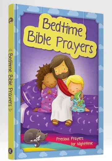 Bedtime Bible Prayers: Precious Prayers For Nighttime