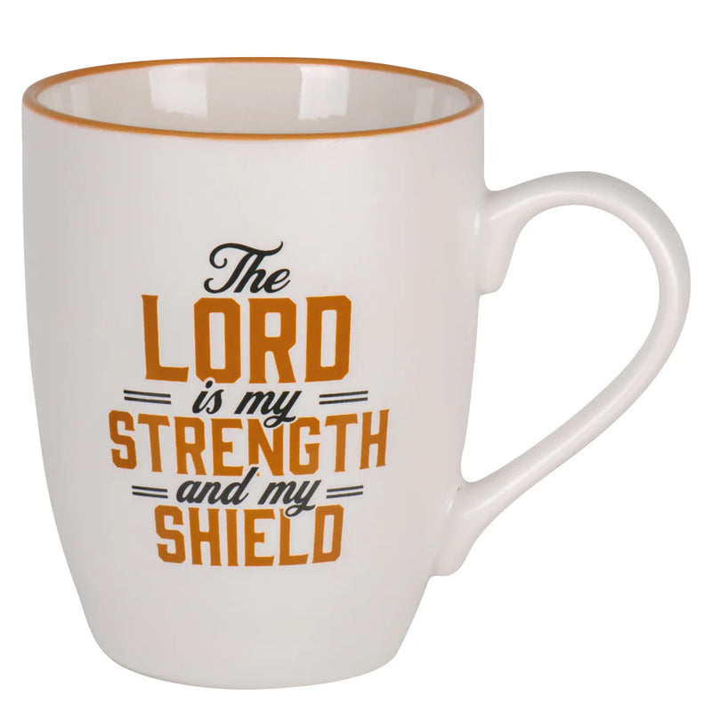 Mug The Lord Is My Strength and My Shield Ceramic