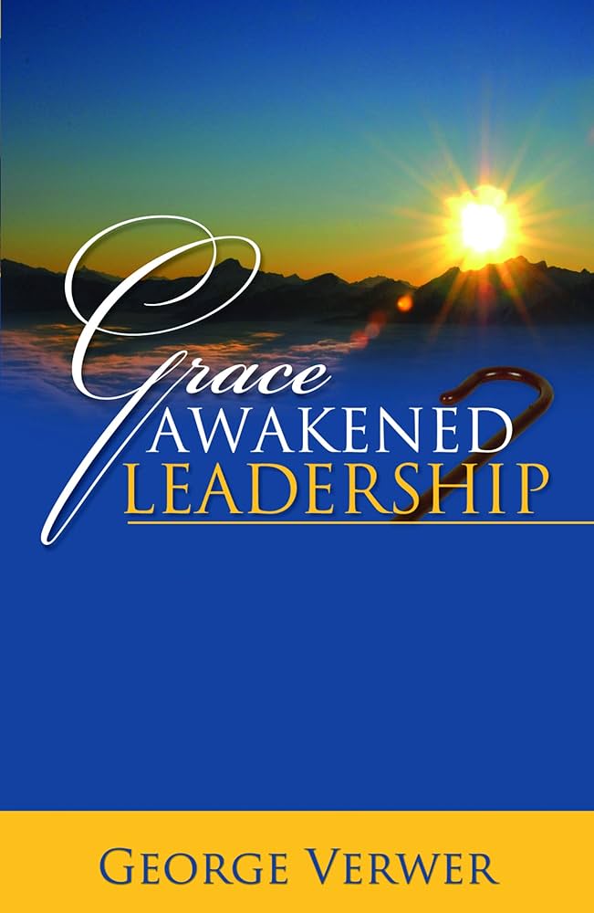 GRACE AWAKENED LEADERSHIP