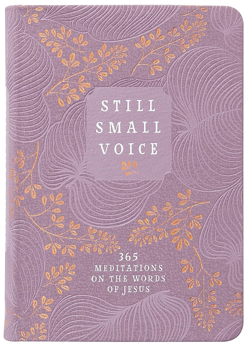 Still Small Voice: 365 Meditations on the Words of Jesus