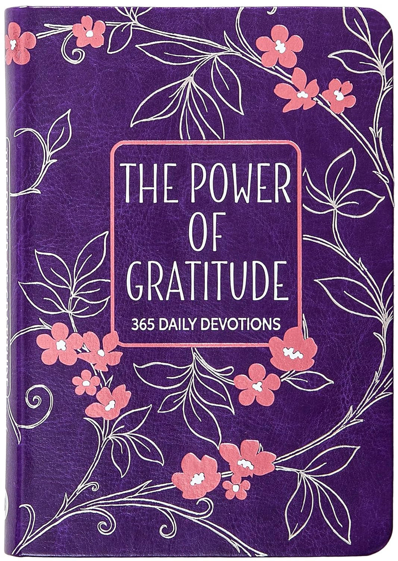 The Power of Gratitude: 365 Daily Devotions