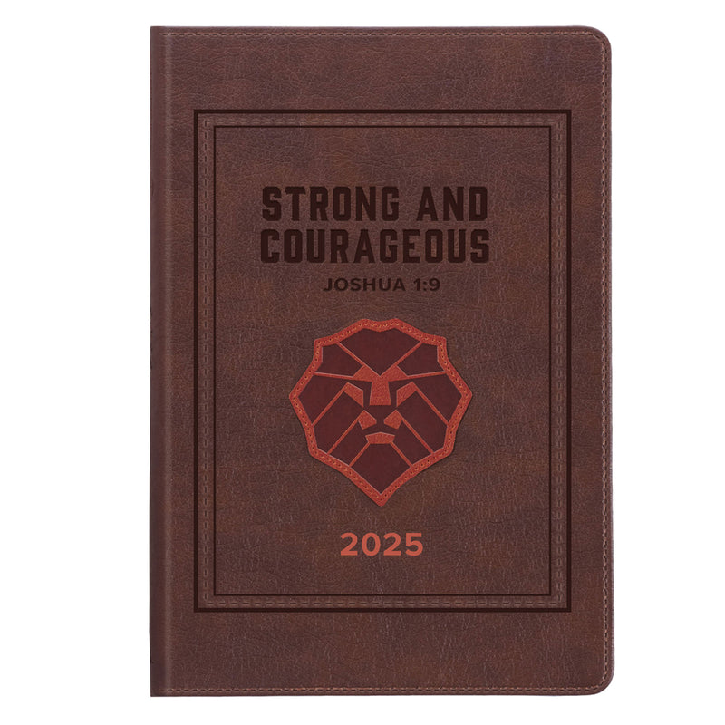 DAILY PLANNER 2025 - Strong and Courageous