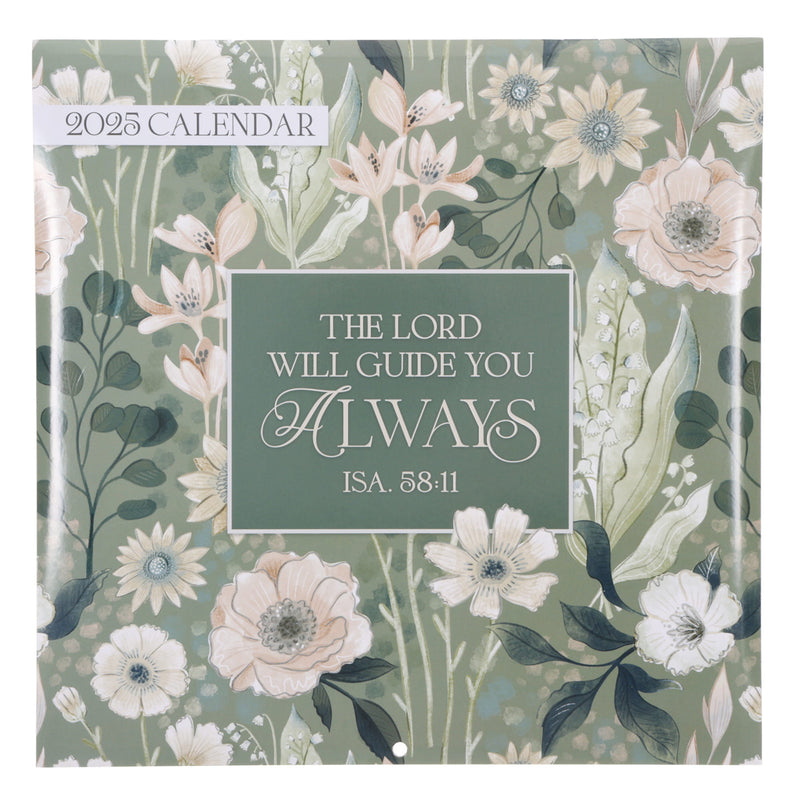 CALENDAR LARGE 2025- Lord Will Guide You Always Isaiah 58:11