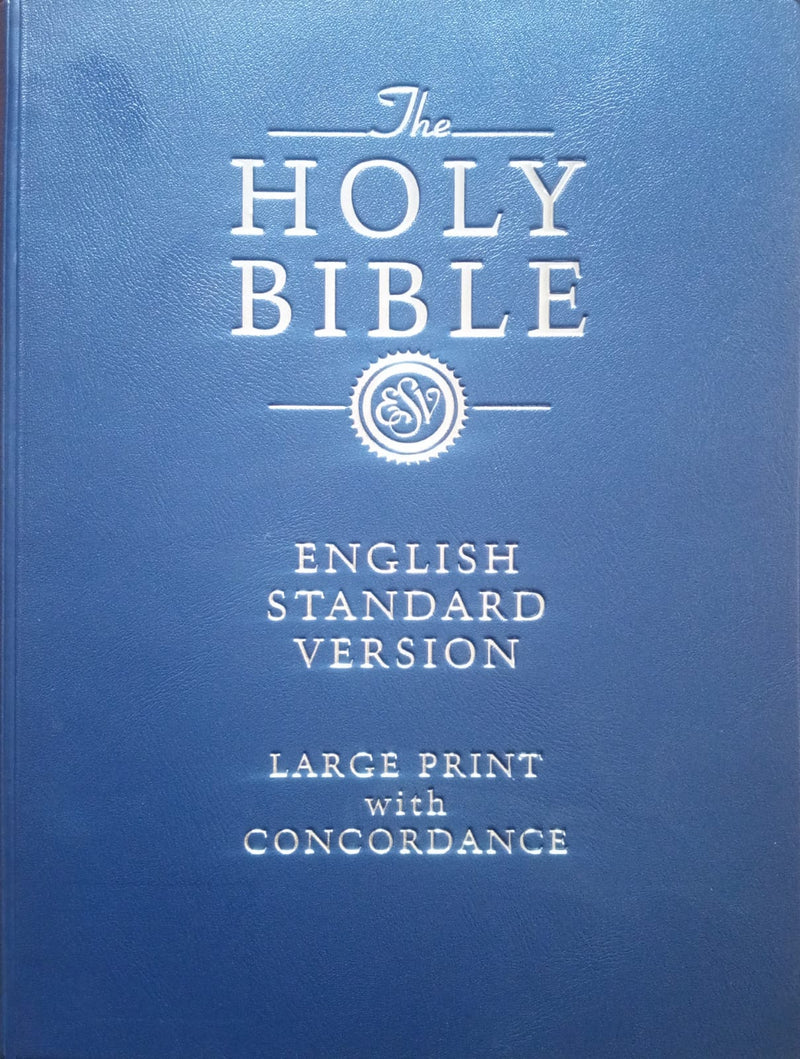 ESV Holy Bible Large Print with Concordance